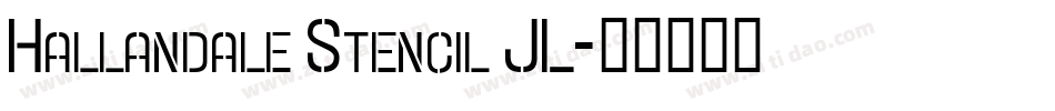 Hallandale Stencil JL字体转换